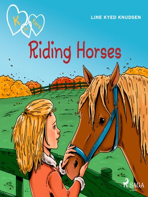 cover image of K for Kara 12--Riding Horses